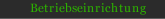 Betriebseinrichtung
